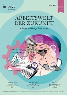 "Arbeitswelt der Zukunft – Talente, Führung, Innovation"