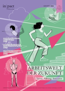 "Arbeitswelt der Zukunft – Talente, Führung, Innovation"