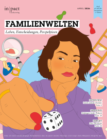 "Familienwelten – Leben, Entscheidungen, Perspektiven" (April/26)